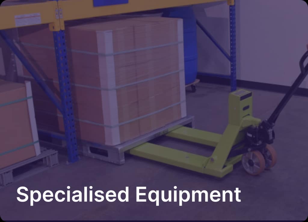 Specialised Equipment