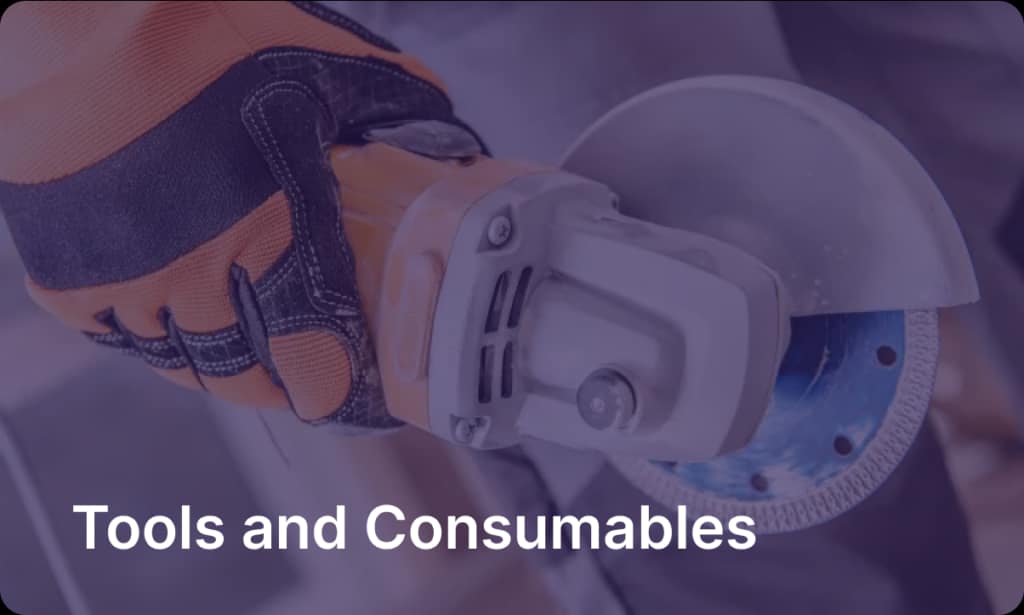 Tools and Consumables
